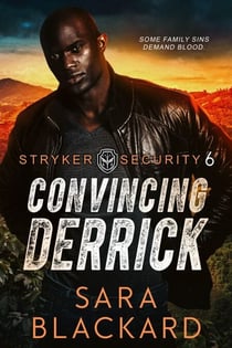 Convincing Derrick - Stryker Security Force Series