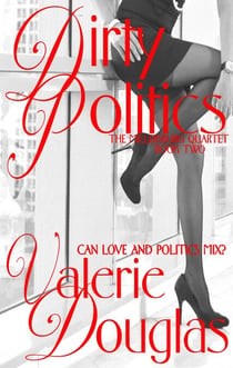 Dirty Politics - Millersburg Quartet, #2