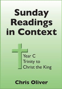 Sunday Readings in Context - Year C - Trinity to Christ the King - Sunday Readings in Context, #6