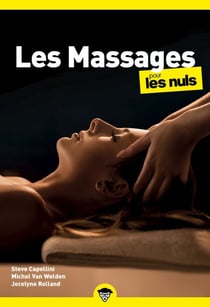 Les Massages pour les Nuls - | techniques, massages, auto-massages, santé