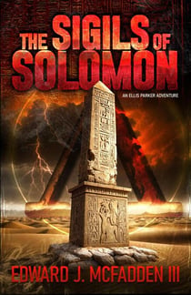 The Sigils of Solomon - an Ellis Parker Adventure Thriller, #3