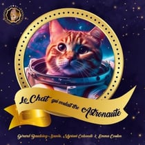 Le Chat qui Voulait Être Astronaute