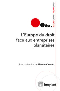 L'Europe du droit face aux entreprises planétaires