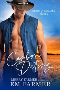 Carbon Dating - Nerds of Paradise, #3
