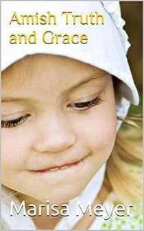 Amish Truth and Grace