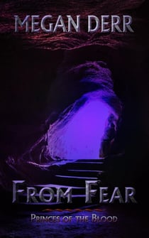 From Fear - Princes of the Blood, #4