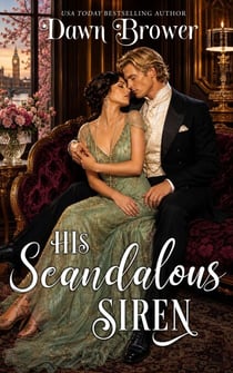 His Scandalous Siren - Marsden Descendants, #5