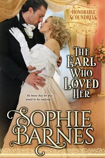The Earl Who Loved Her - The Honorable Scoundrels, #2