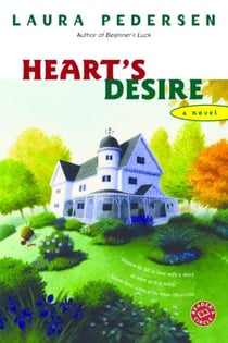Heart's Desire - A Novel