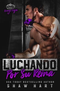 Luchando por su reina - Kings Gym, #4