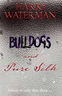 Bulldogs and Pure Silk - The Probe Series, #3