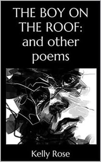 The Boy on the Roof: and other poems