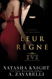 Leur règne - Le Rite, la Trilogie, #3