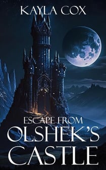 Escape From Olshek's Castle - The Forgotten Portal, #1