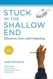 Stuck in the Shallow End - Education, Race, and Computing
