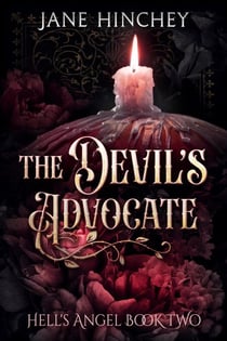 The Devil's Advocate - Hell's Angel, #2