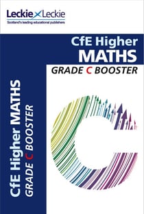 Higher Maths Grade Booster for SQA Exam Revision - Maximise Marks and Minimise Mistakes to Achieve Your Best Possible Mark