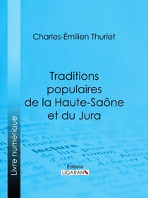 Traditions populaires de la Haute-Saône et du Jura
