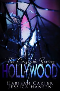 Hollywood: The Cascade Series - The Cascade Series, #1
