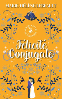 Félicité conjugale - Université du Pôle Nord, #6