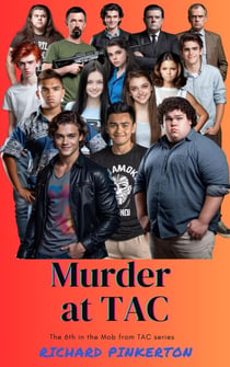 Murder at TAC - The Mob from TAC, #6