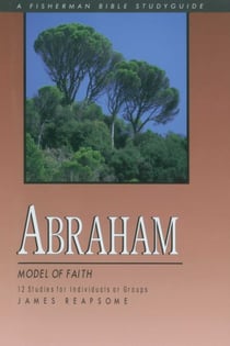 Abraham - Model of Faith