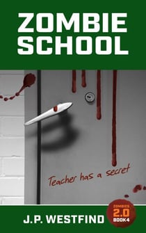 Zombie School - Zombies 2.0, #4