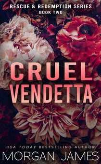 Cruel Vendetta - Rescue & Redemption, #2