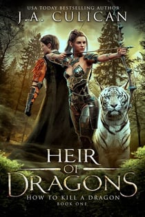 How To Kill a Dragon - Heir of Dragons, #1