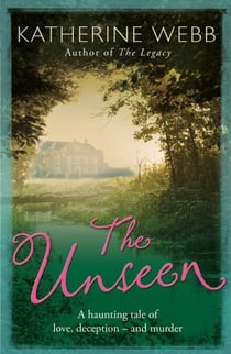 The Unseen - a compelling tale of love, deception and illusion