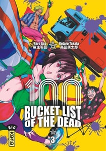 Bucket List of the dead - Tome 3
