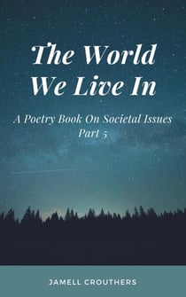 The World We Live In 5 - The World We Live In, #5