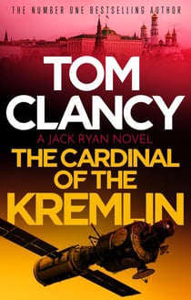 The Cardinal of the Kremlin - An electrifying Jack Ryan thriller that will have your heart racing