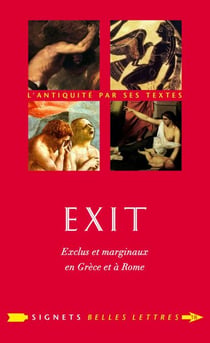 Exit ! - Exclus et marginaux en Grèce et à Rome
