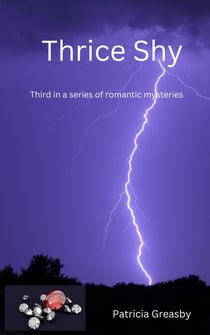Thrice Shy - Bryce Series of Romantic Mysteries, #3