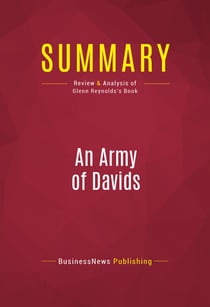Summary: An Army of Davids - Review and Analysis of Glenn Reynolds's Book