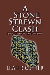 A Stone Strewn Clash - Forgotten Gods, #2