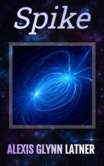 Spike - Aeon's Legacy