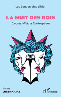 La Nuit des rois - D'après William Shakespeare