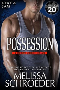 Possession - A Little Harmless Military Romance, #2