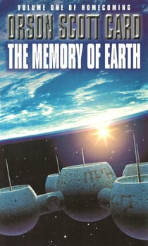 The Memory Of Earth - Homecoming Series: Book 1