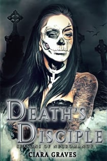 Death's Disciple - Seasons of Necromancy, #2