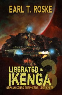Liberated in Ikenga - Orphan Corps Shepherds, Lost Sheep, #3
