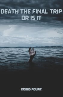 Death the final trip or is it