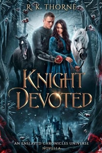 Knight Devoted - The Enslaved Chronicles, #1.5