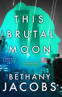 This Brutal Moon - Book Three of The Kindom Trilogy