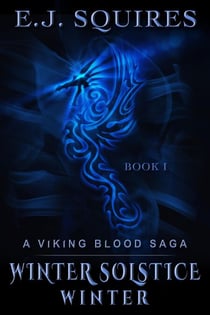 Winter Solstice Winter - A Viking Blood Saga, #1