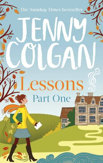 Lessons: Part 1 - The first part of Lessons' ebook serialisation (Maggie Adair)