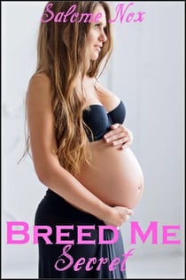 Breed Me Secret