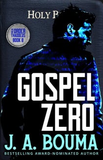 Gospel Zero - Order of Thaddeus, #8